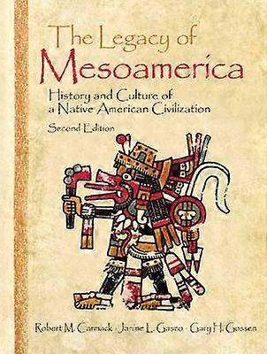 The Legacy of Mesoamerica