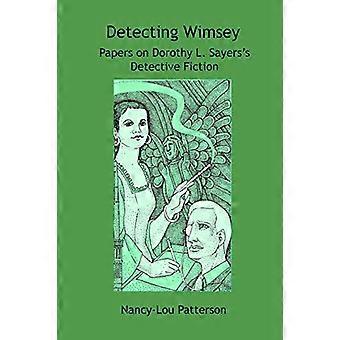 Die Entdeckung von Wimsey-Papieren zu Dorothy L. Sayers' Kriminalromanen