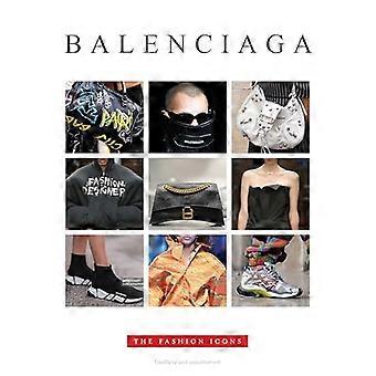 Balenciaga The Fashion Icons
