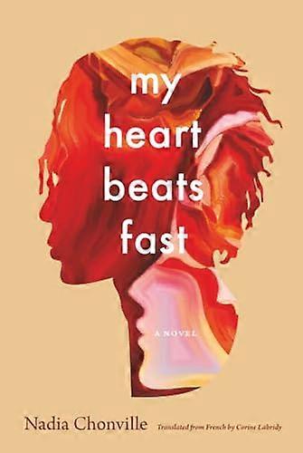My Heart Beats Fast A Novel
