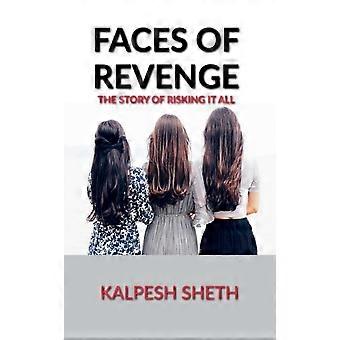 Faces Of Revenge - Kalpesh Sheth - Paperback - en Book