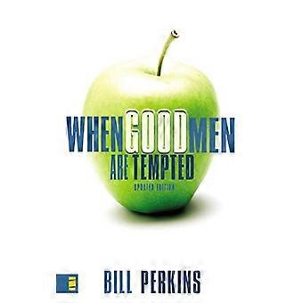 The When Good Men Are Tempted Every Man Faces Sexual Temptation. What You Need I - William Perkins - Paperback - English Book - Science, Medicine & Na