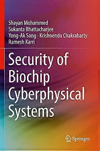 Security of Biochip Cyberphysical Systems
