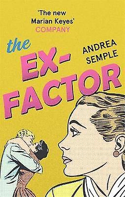 The Ex-Factor