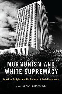 Mormonism and White Supremacy