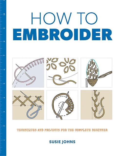 How To Embroider by S Johns Paperback