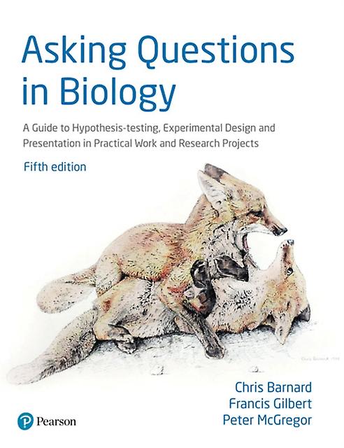 Asking Questions In Biology - Peter Mcgregor - Life sciences: general issues - Pearson Education Limited - Paperback