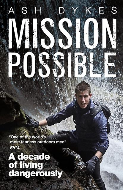 Mission possible - Ash Dykes