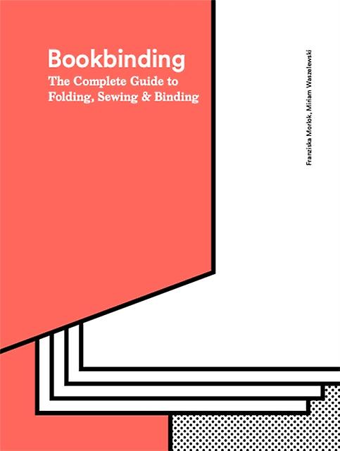 Bookbinding by Miriam Waszelewski Hardback Book