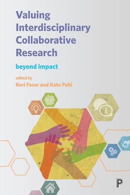 Valuing Interdisciplinary Collaborative Research Hardback Book