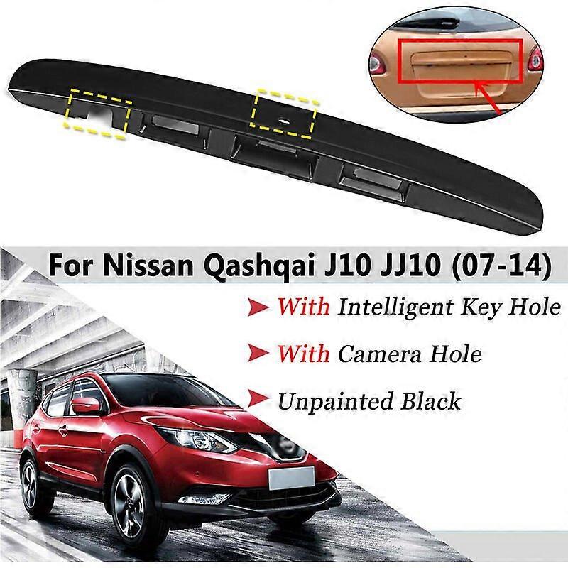 Rear Tailgate Trunk Handle with i-Key Hole and Camera for Nissan Qashqai J10 JJ10 07-14