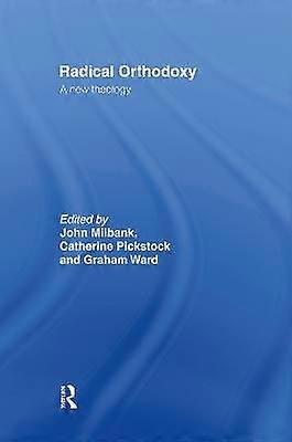 Radical Orthodoxy