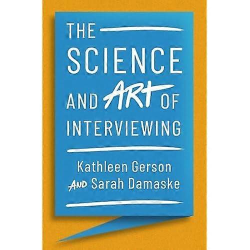 The Science and Art of Interviewing