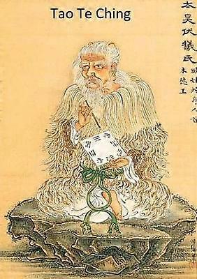 TAO TE CHING Libro della Via e della Virtù