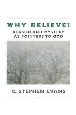 Why Believe?