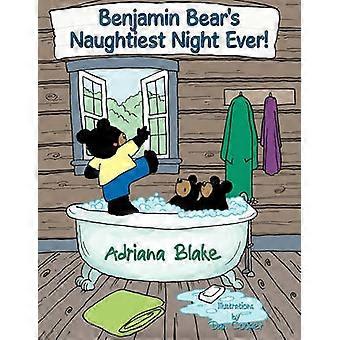 Benjamin Bear's Naughtiest Night Ever!