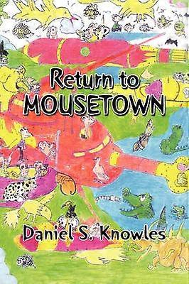 Return to Mousetown