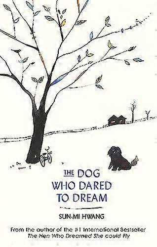 The Dog Who Dared to Dream