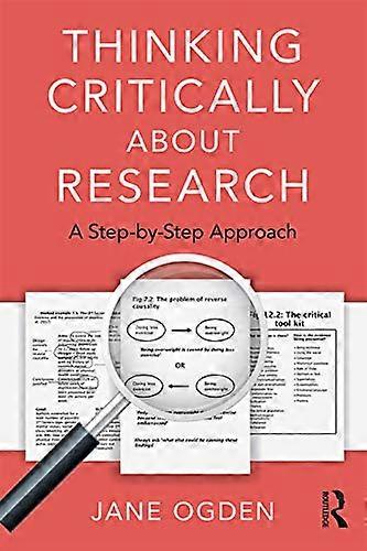 Thinking Critically about Research: A Step by Step Approach