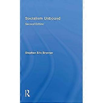 Socialism Unbound Second Edition