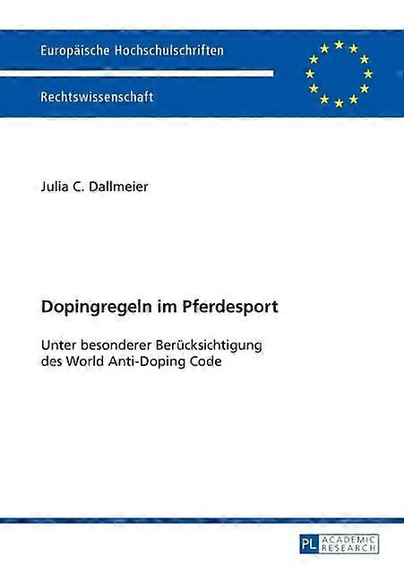 Dopingregeln Im Pferdesport by Julia Dallmeier Paperback