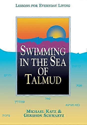 Nager dans la mer du Talmud
