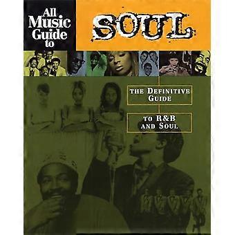 Alle muziekgids voor soul (alle muziekgids vereist luisteren)