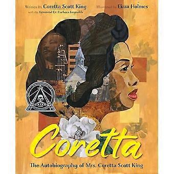 Coretta : l’autobiographie de Mme Coretta Scott King