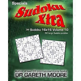 Sudoku 16x16 Deel 10: Sudoku Xtra Specials