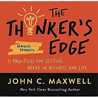 The Thinker's Edge: 11 pratiche per andare avanti negli affari e nella vita