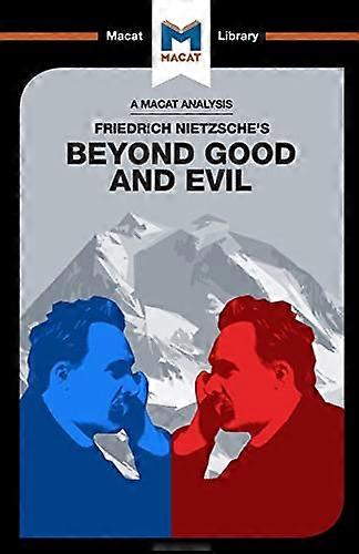 Beyond Good and Evil (The Macat Library)