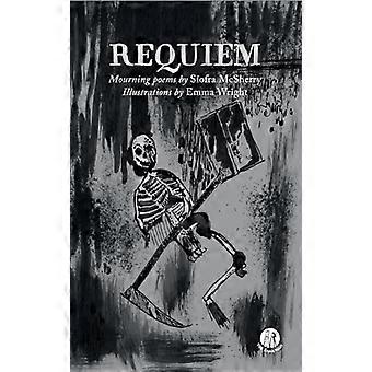 Requiem (The Emma Press Picks)
