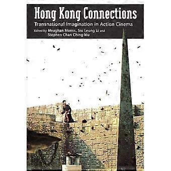 Hong Kong Verbindungen: Transnationale Phantasie in Action-Kino