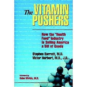 The Vitamin Pushers - Stephan J. Barrett