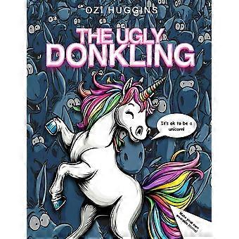 It's ok to be a unicorn - the story of the ugly donkling