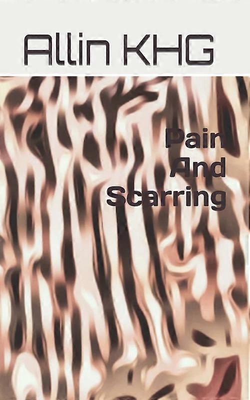 Pain And Scarring
