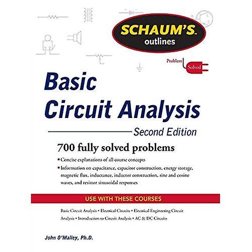 Schaum's Outline of Basic Circuit Analysis, Second Edition