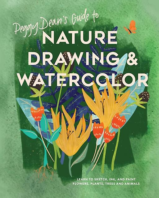Peggy Deans Guide To Nature Drawing by Peggy Dean Paperback