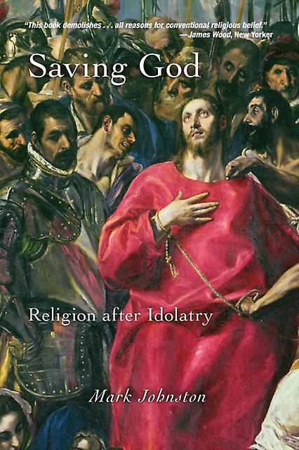 Saving God by Mark Johnston Paperback Book