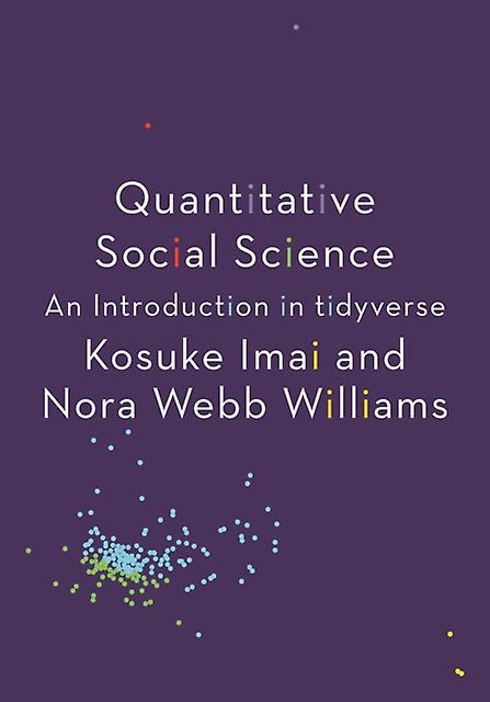 Quantitative Social Science by Nora Webb Williams Paperback