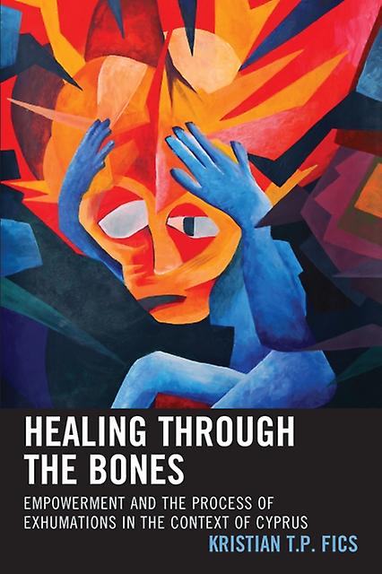 Healing Through The Bones by Kristian T.P. Fics Paperback Book