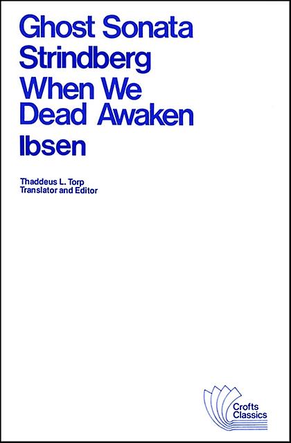 Ghost Sonata And When We Dead Awaken by Henrik Ibsen Paperback
