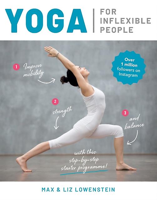 Yoga For Inflexible People by Liz Lowenstein Paperback Book