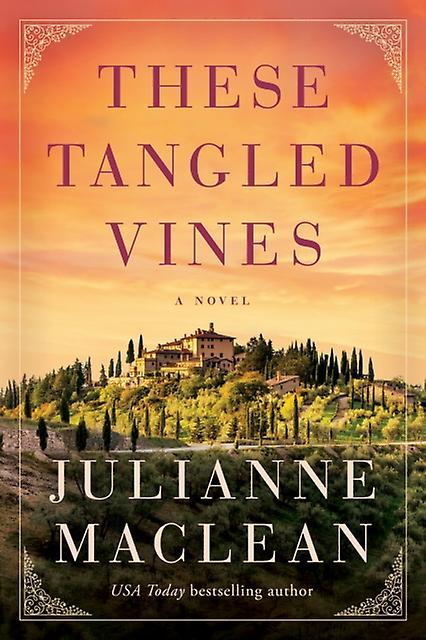 These Tangled Vines by Julianne MacLean Paperback