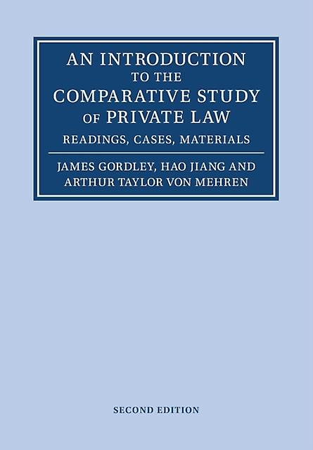An Introduction To The Comparative Study Of Private Law by von Mehren & Arthur Taylor Harvard Law School & Massachusetts Paperback