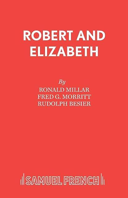 Robert And Elizabeth by Ronald Millar Paperback Book