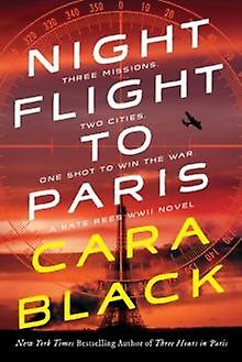 Night Flight To Paris - Cara Black