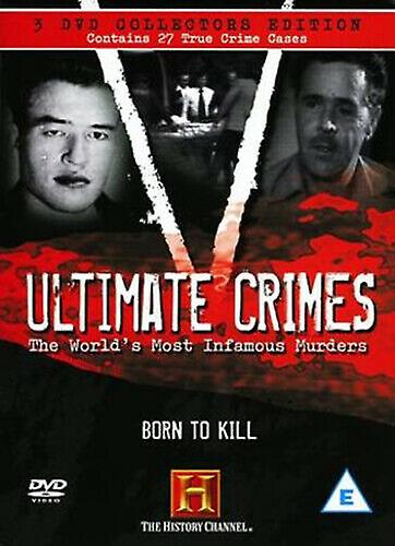 Ultimate Crimes Born to Kill DVD (2005) cert E 3 discs - Region 2