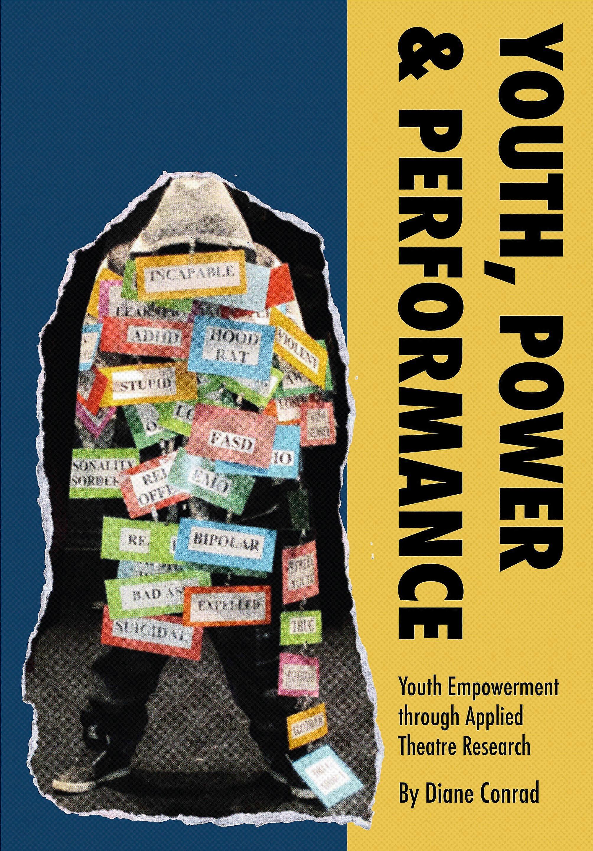 Youth Power Performance - Diane - Theatre studies - Intellect - Hardback