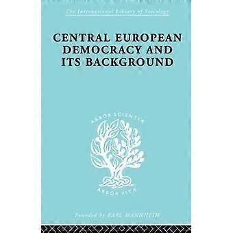 Mitteleuropäische Demokratie und ihr Hintergrund